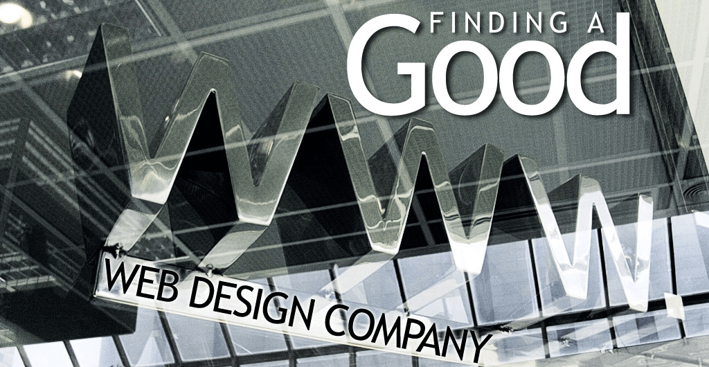 web-design-company How To Find A Good Web Design Company